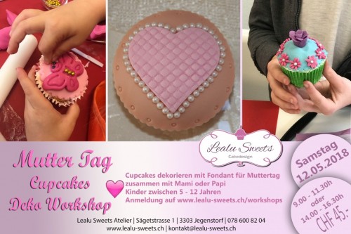 Muttertag Kinder Cupcakes Deko Workshop  Samstag, 12.05.2018 14:00-16:30