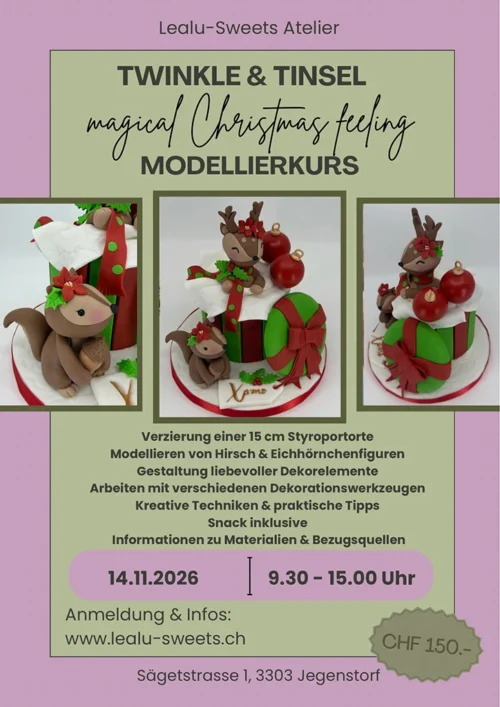 Twinkel & Tinsel Magical Christmas Feeling - Modellierkurs, Samstag 14.11.2026 09.30 - 15.00h